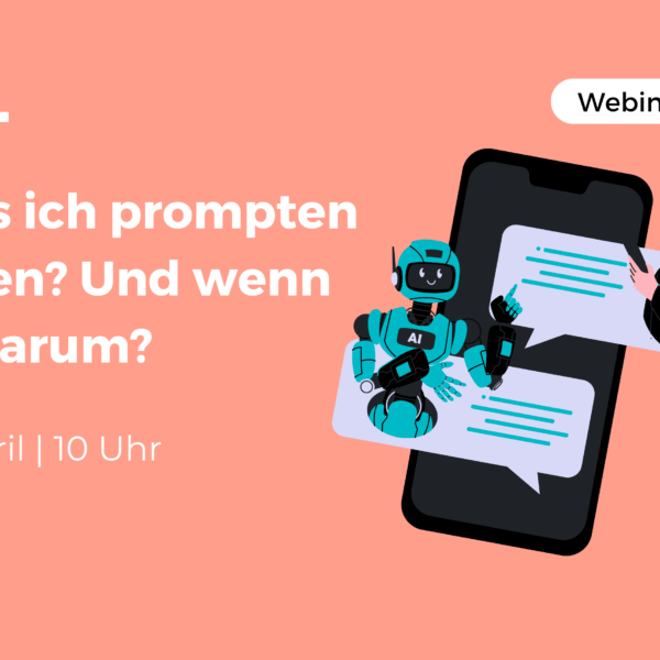 Muss ich prompten lernen? Und wenn ja, warum?