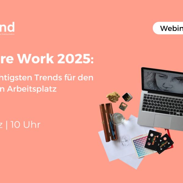 Future Work 2025: Die wichtigsten Trends für den digitalen Arbeitsplatz
