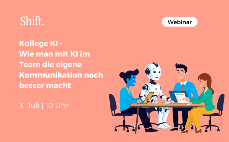 Kollege KI – Wie man mit KI im Team die eigene Kommunikation noch besser macht