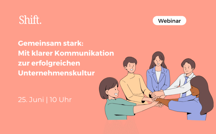 Gemeinsam stark: Mit klarer Kommunikation zur erfolgreichen Unternehmenskultur