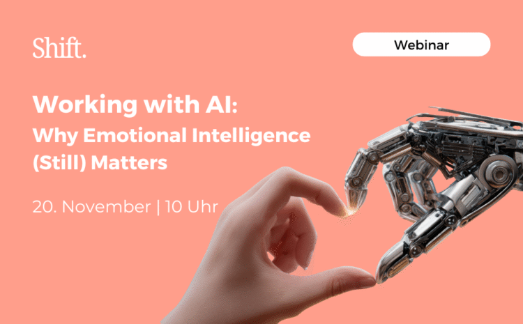 Working with AI: Why Emotional Intelligence (Still) Matters