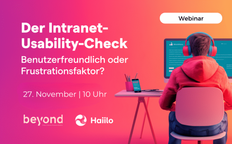 Von Nutzung zu Mehrwert: Ergebnisse des Intranet-Usability-Checks 2025